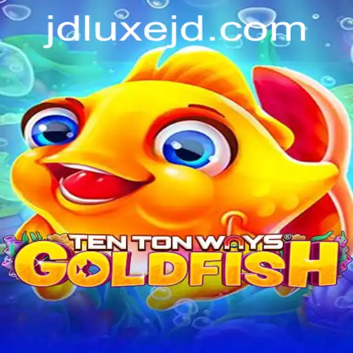 Unveiling TenTonWaysGoldfish: The Game that Revolutionizes Strategy